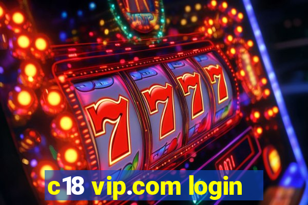 c18 vip.com login